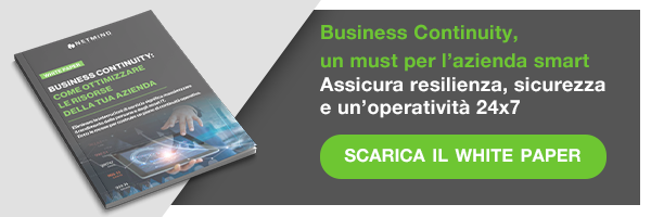 Clicca qui e scarica il White Paper: " Business continuity, un must per l'azienda smart"